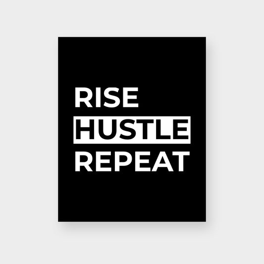 Rise Hustle Repeat Metal Sign